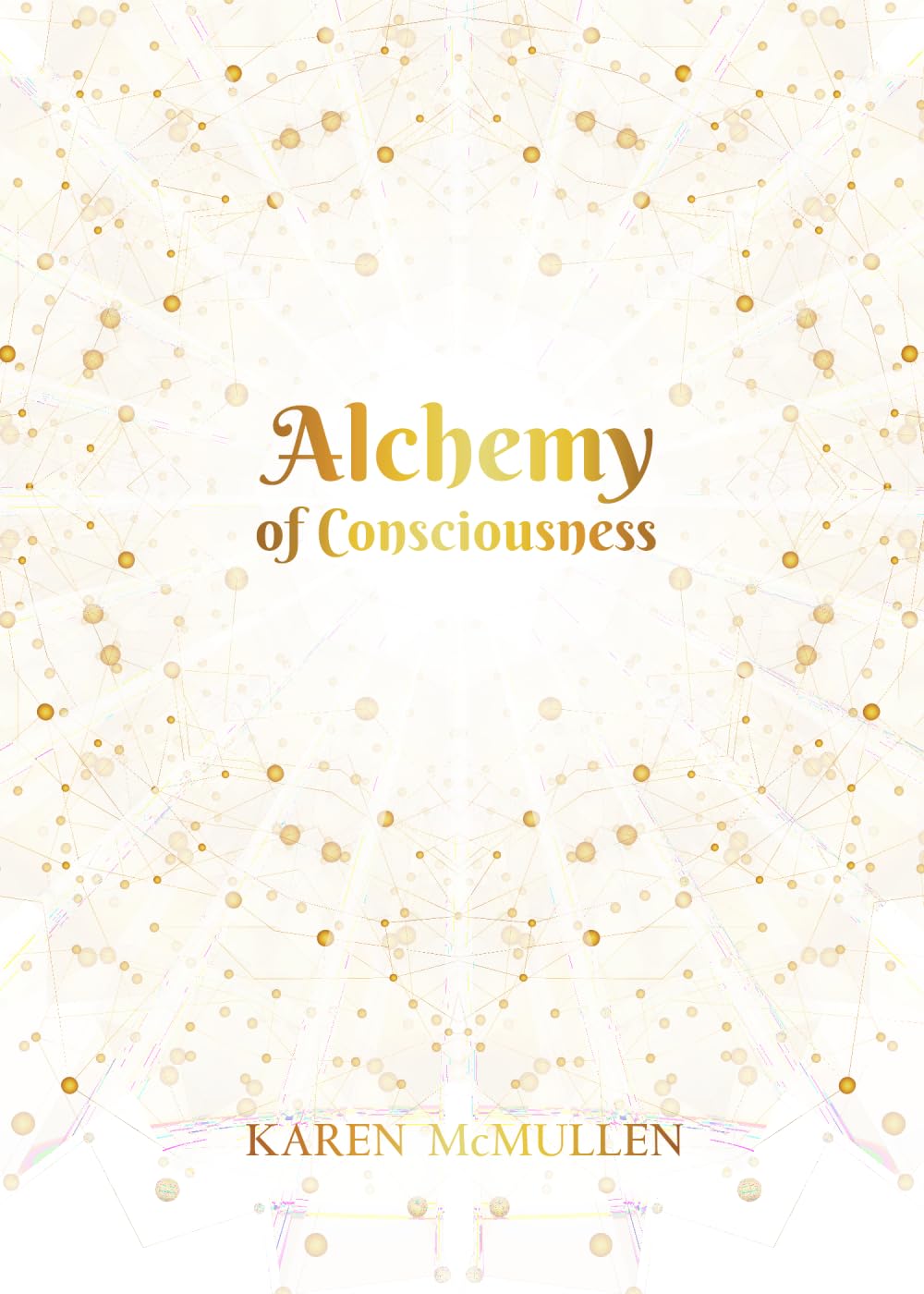 Alchemy of Consciousness
