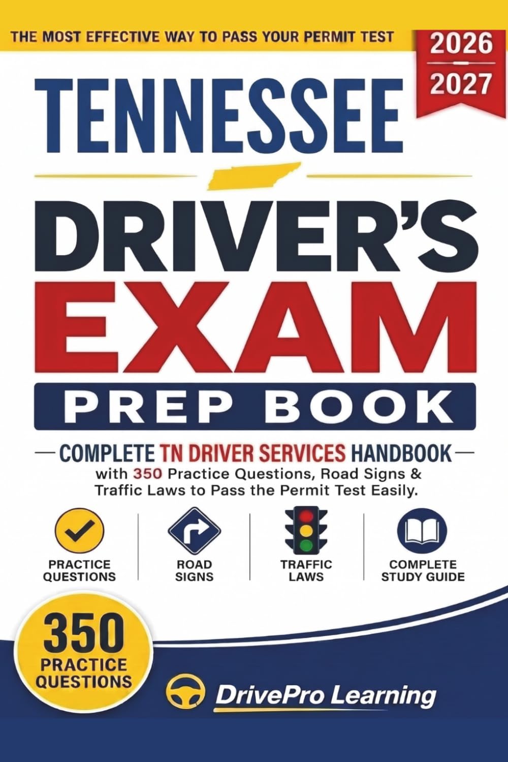 Tennessee Driver’s Exam Prep Book: Complete TN Driver Services Handbook with Road Signs, Traffic Laws, & Study Tips to Pass the Permit Test Easily (Gray Edition)