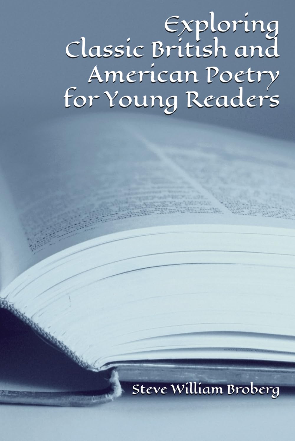 Exploring Classic British and American Poetry for Young Readers