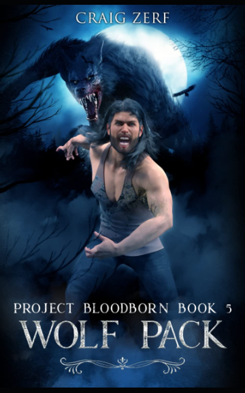 Project Bloodborn - Book 5: WOLF PACK: A werewolves and shifters novel.