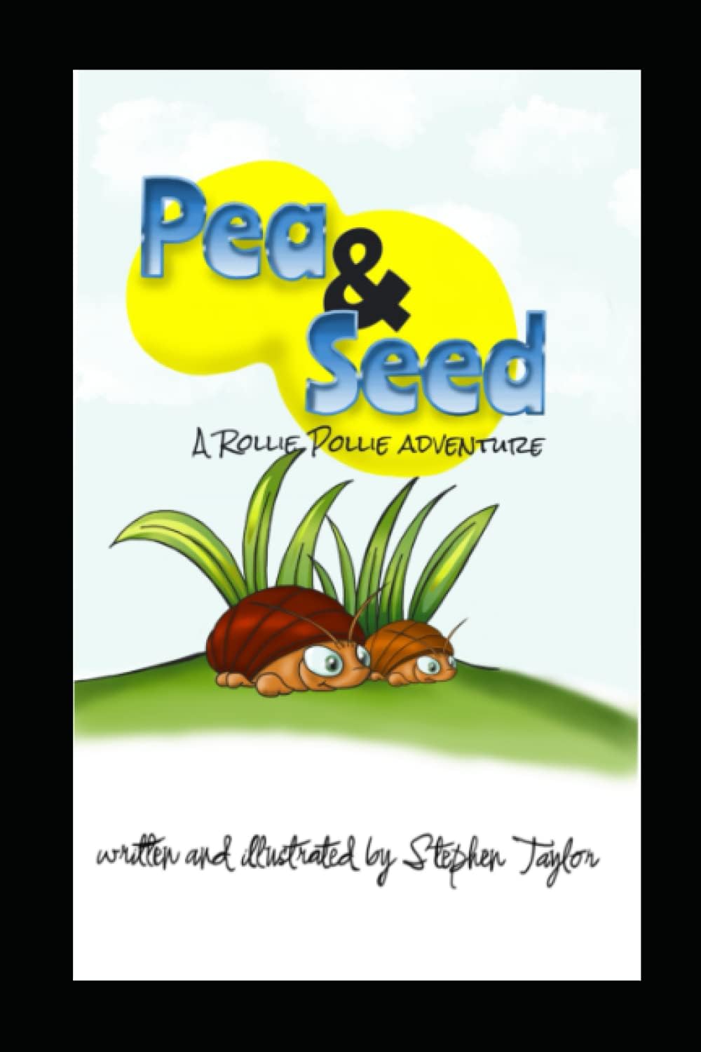 Pea & Seed : A Rollie Pollie Adventure