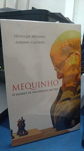 Mequinho: O xadrez de um grande mestre