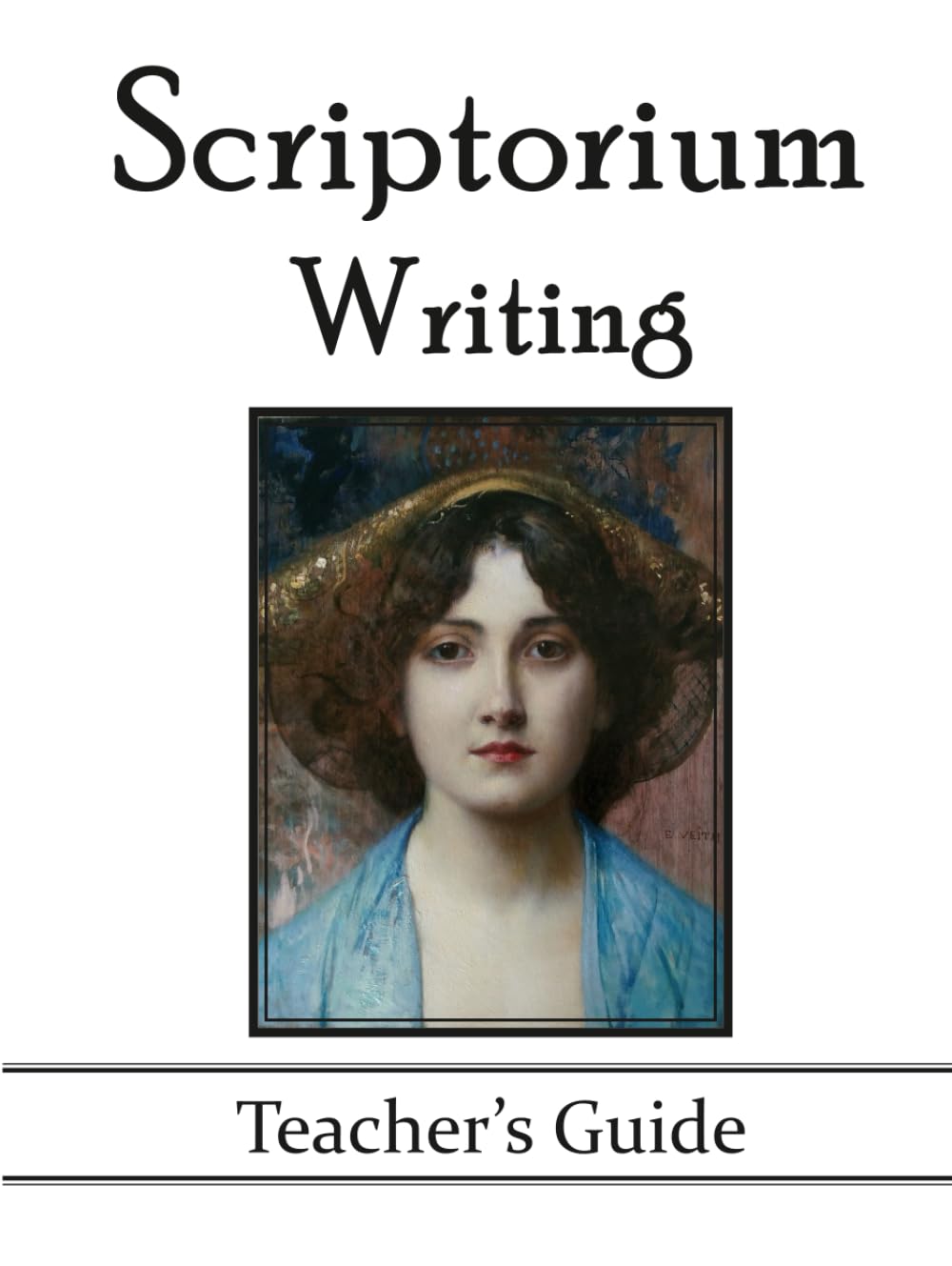 Scriptorium Writing Teacher's Guide      Hardcover – June 3, 2025