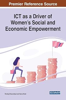 ICT as a Driver of Women's Social and Economic Empowerment
