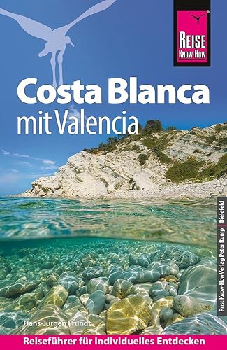 Reise Know-How Reiseführer Costa Blanca mit Valencia