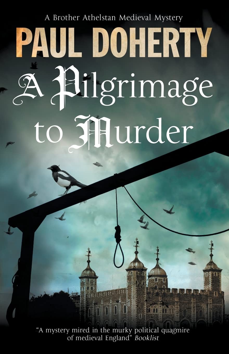 A Pilgrimage to Murder: A Medieval Mystery Set in 14th Century London: 17 (A Brother Athelstan Mystery)