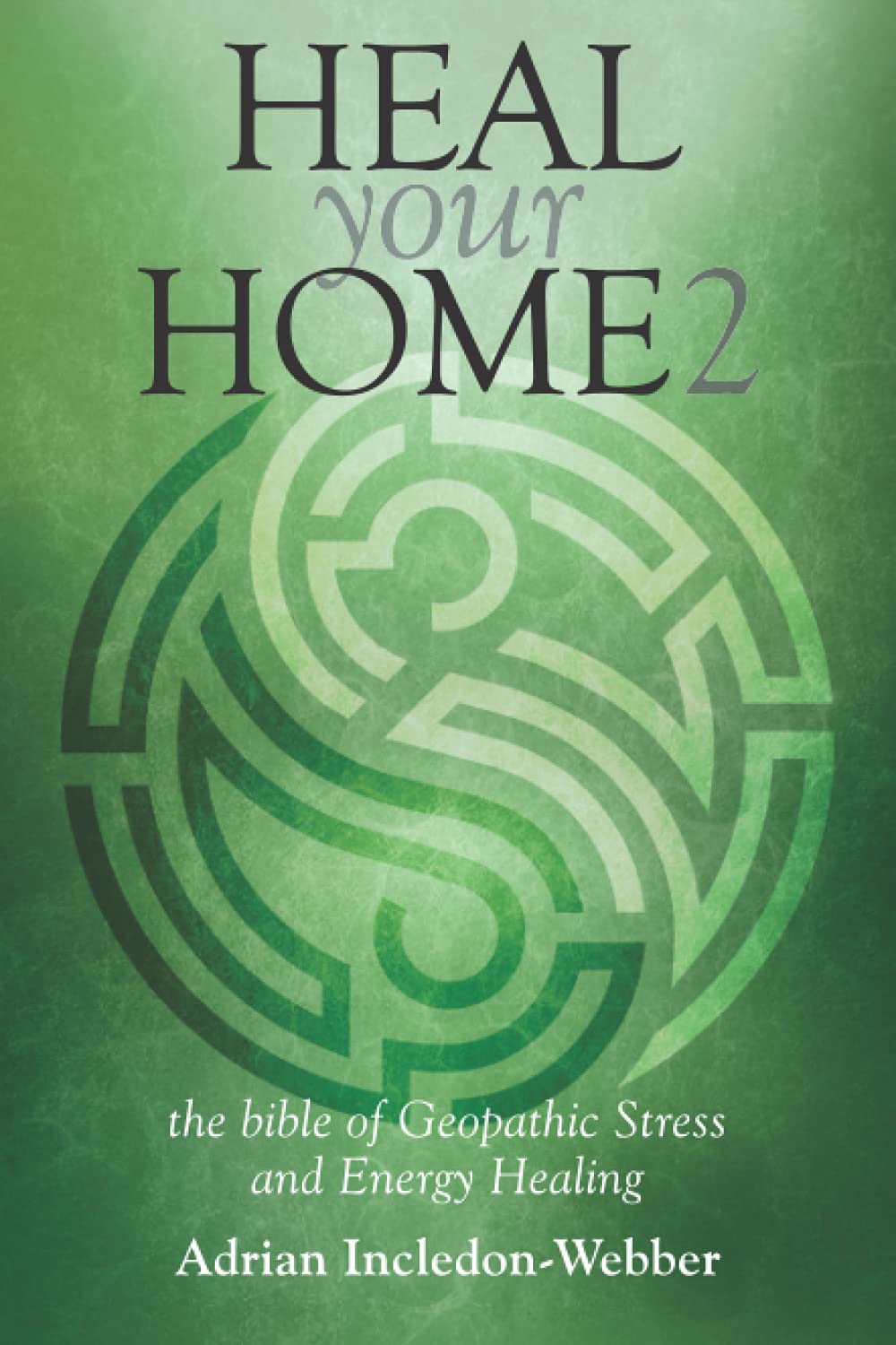 Heal Your Home 2: The Next Level