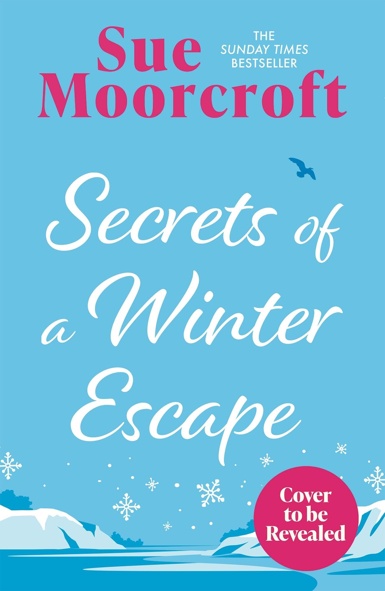 Secrets of a Winter Escape: Don't miss the brand-new festive romance from the Sunday Times million-copy bestseller! (The Italian Legacy)