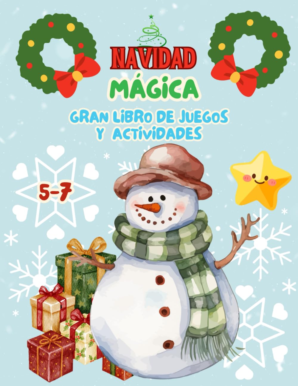 Navidad Mágica — Gran Libro de Juegos y Actividades: Más de 90 juegos educativos para una Navidad llena de aprendizaje y diversión: laberintos, unir ... razonamiento, manualidades ¡y mucho más