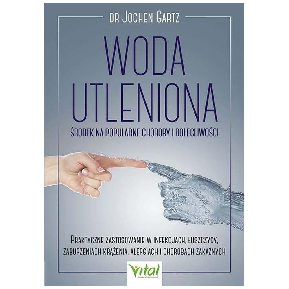 Woda utleniona: Środek na popularne choroby i dolegliwości
