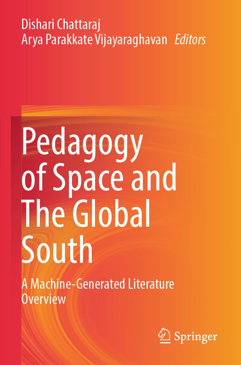 Pedagogy of Space and The Global South: A Machine-Generated Literature Overview