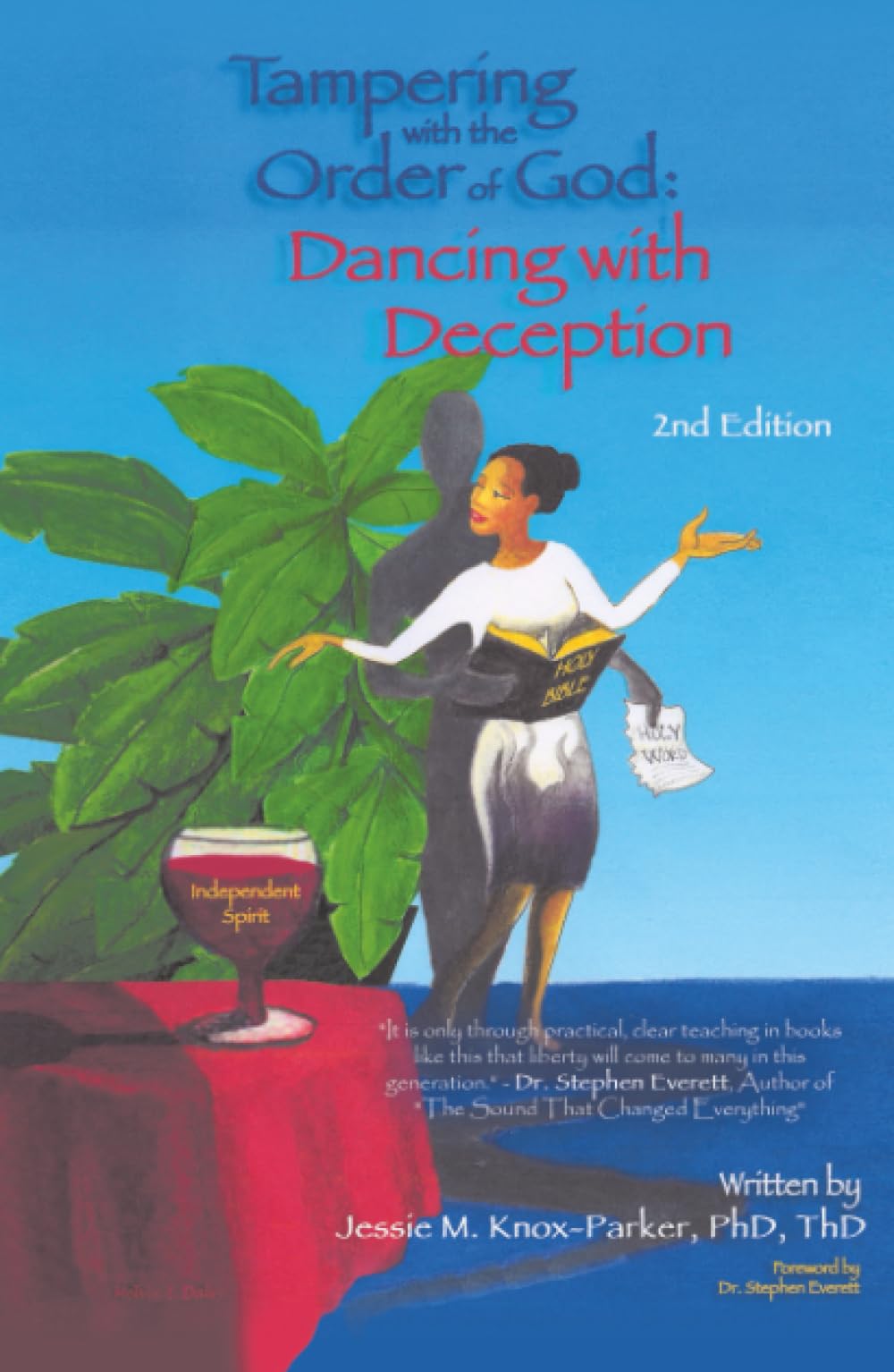 Tampering with the Order of God:: Dancing with Deception 2nd Edition