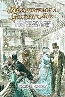 Memories Of A Golden Age 0970410603 Book Cover