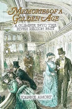 Paperback Memories of a Golden Age: A Glimpse into the River Region Past Book
