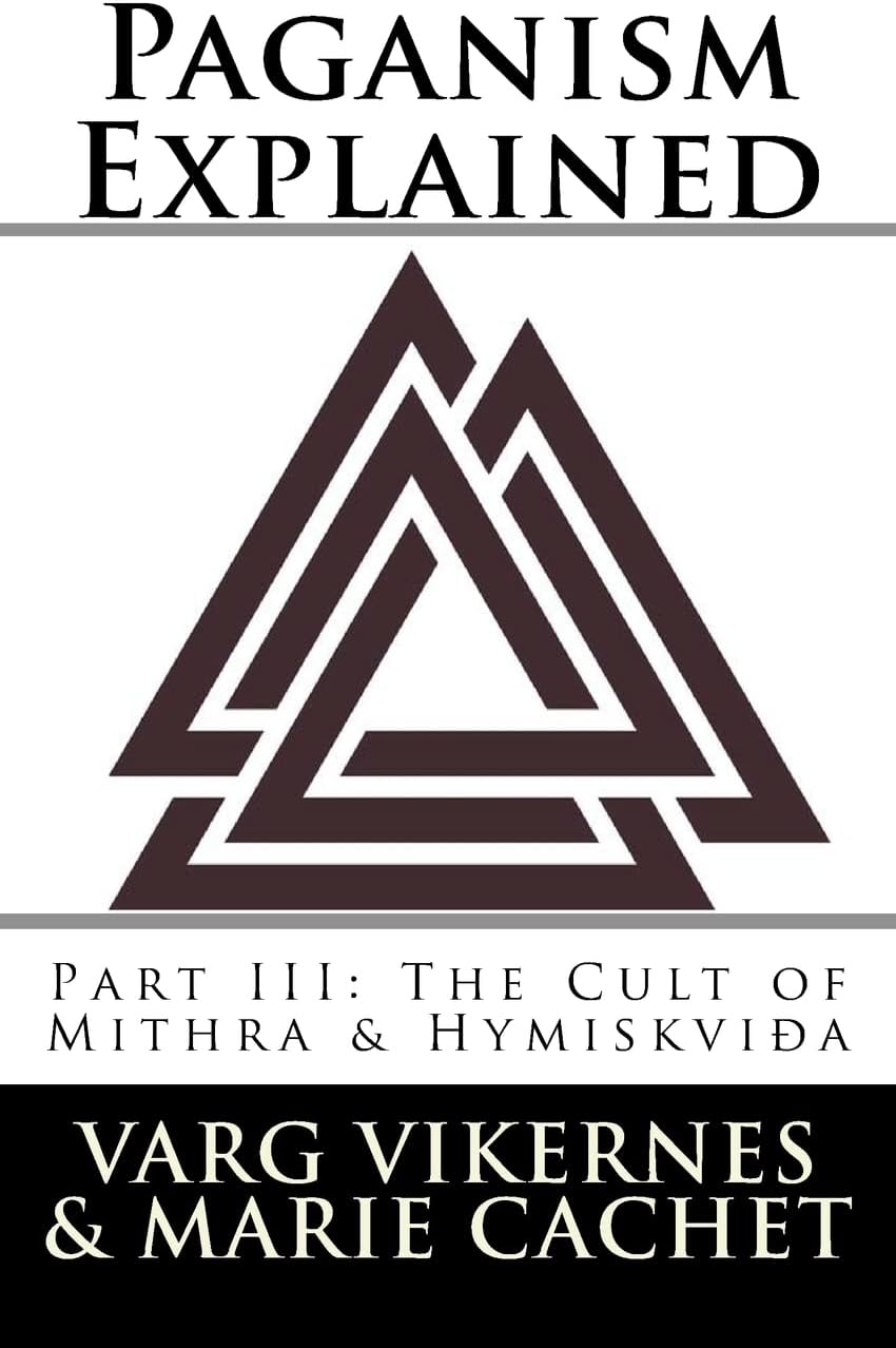 Paganism Explained, Part III: The Cult of Mithra & Hymiskvida
