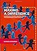 Making a Difference: Leadership, Change and Giving Back the Independent Director Way