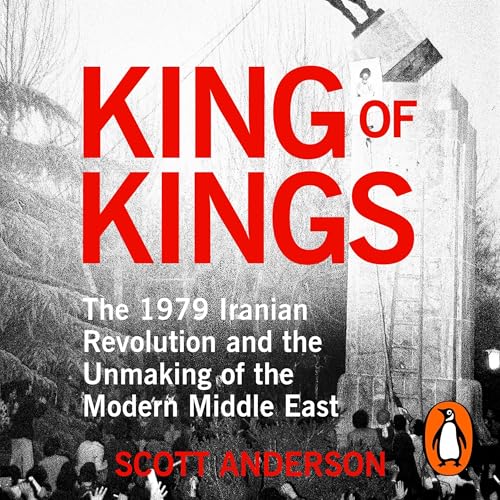 King of Kings Audiolibro Por Scott Anderson arte de portada