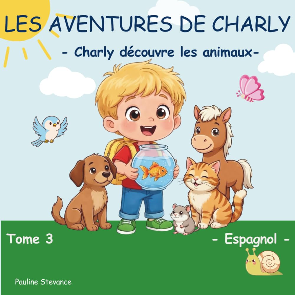 Les aventures de Charly: Charly découvre les animaux