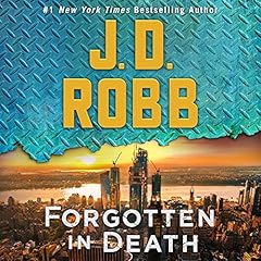 Forgotten in Death Audiolivro Por J. D. Robb capa