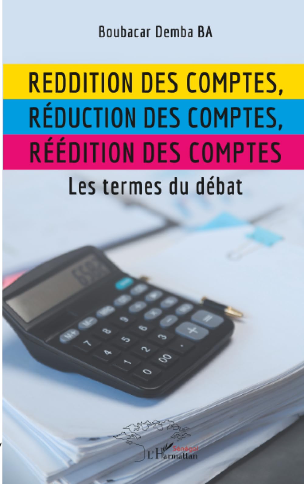 Reddition des comptes, réduction des comptes, réédition des comptes: Les termes du débat