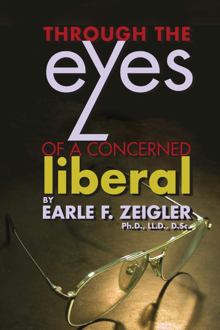 Buy Through the Eyes of a Concerned Liberal — BookShops.in