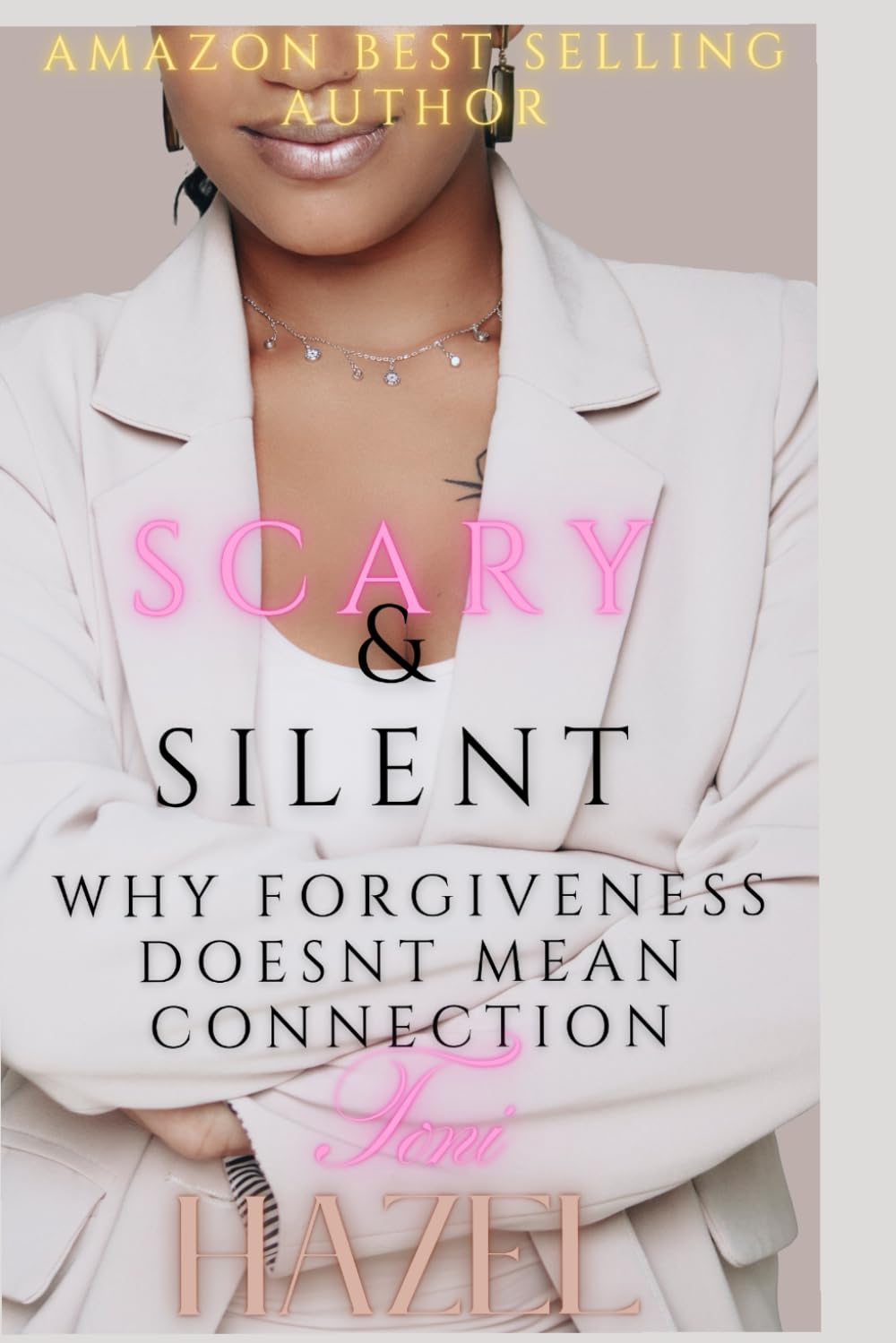 SCARY & SILENT: WHY FORGIVENESS DOESN'T MEAN CONNECTION