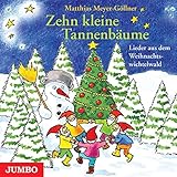  Zehn kleine Tannenbäume: Lieder aus dem Weihnachtswichtelwald