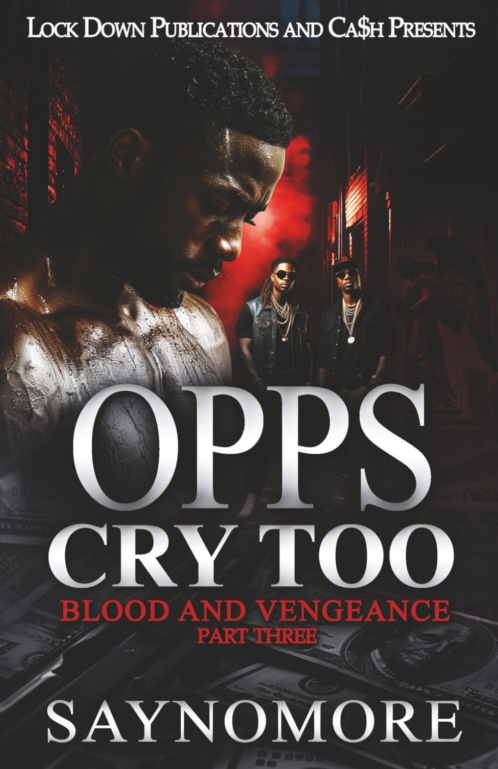 Opps Cry Too 3: Blood and Vengeance