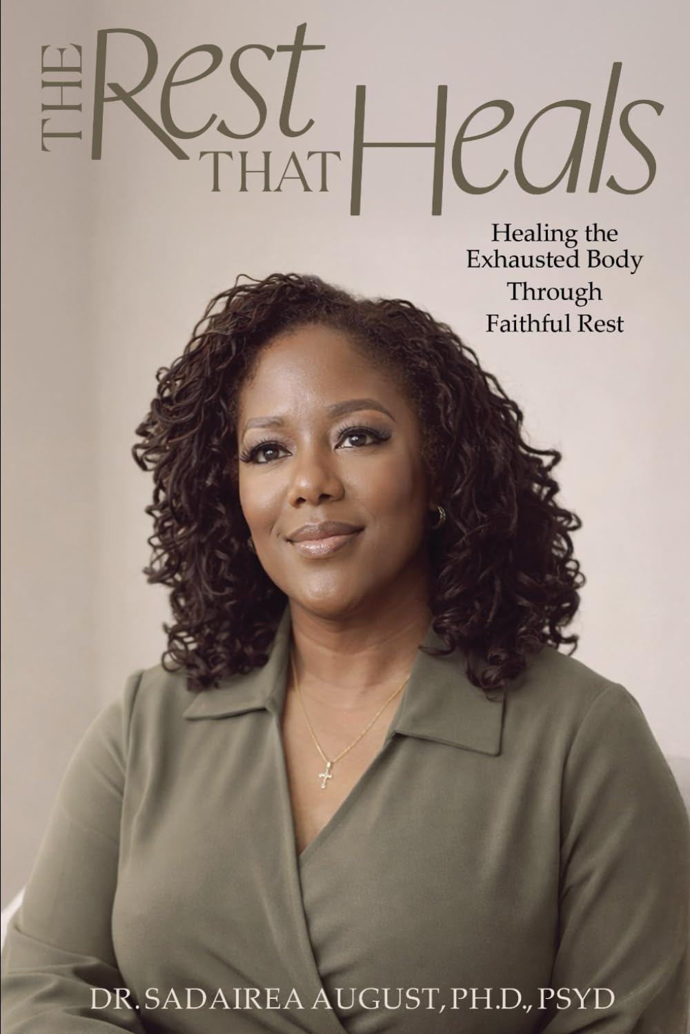 The Rest That Heals: Healing the Exhausted Body Through Faithful Rest