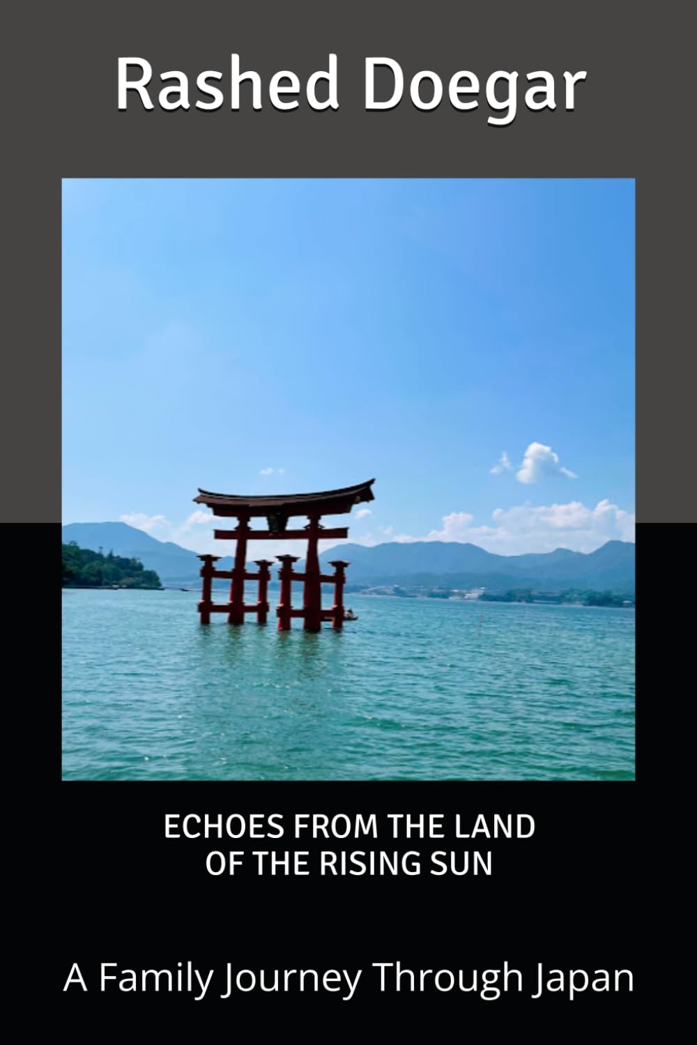 ECHOES FROM THE LAND OF THE RISING SUN: A Family Journey Through Japan (ECHOES—A Series Of Family Journeys)