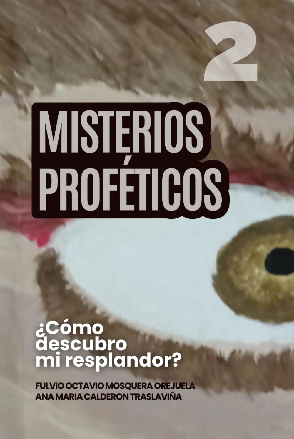 Misterios Proféticos: Como descubro mi resplandor (Escuela de Enseñanza, con Acompañamiento Emocional y Espiritual)