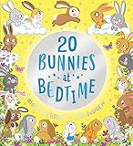 Twenty Bunnies at Bedtime (Twenty at Bedtime)