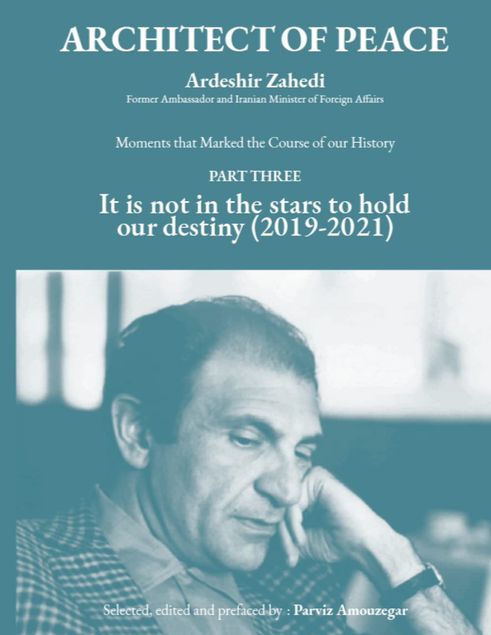 ARCHITECT OF PEACE (PART 3): It is not in the stars to hold our destiny