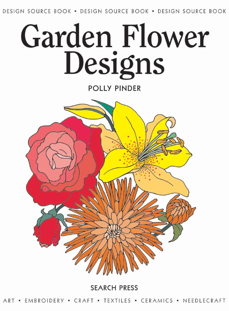 Garden Flower Designs (Design Source Books)