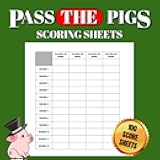 Pass The Pig Score Sheets: 100 Page Score Keeping Book For 4 Players, Scoring Guide Included