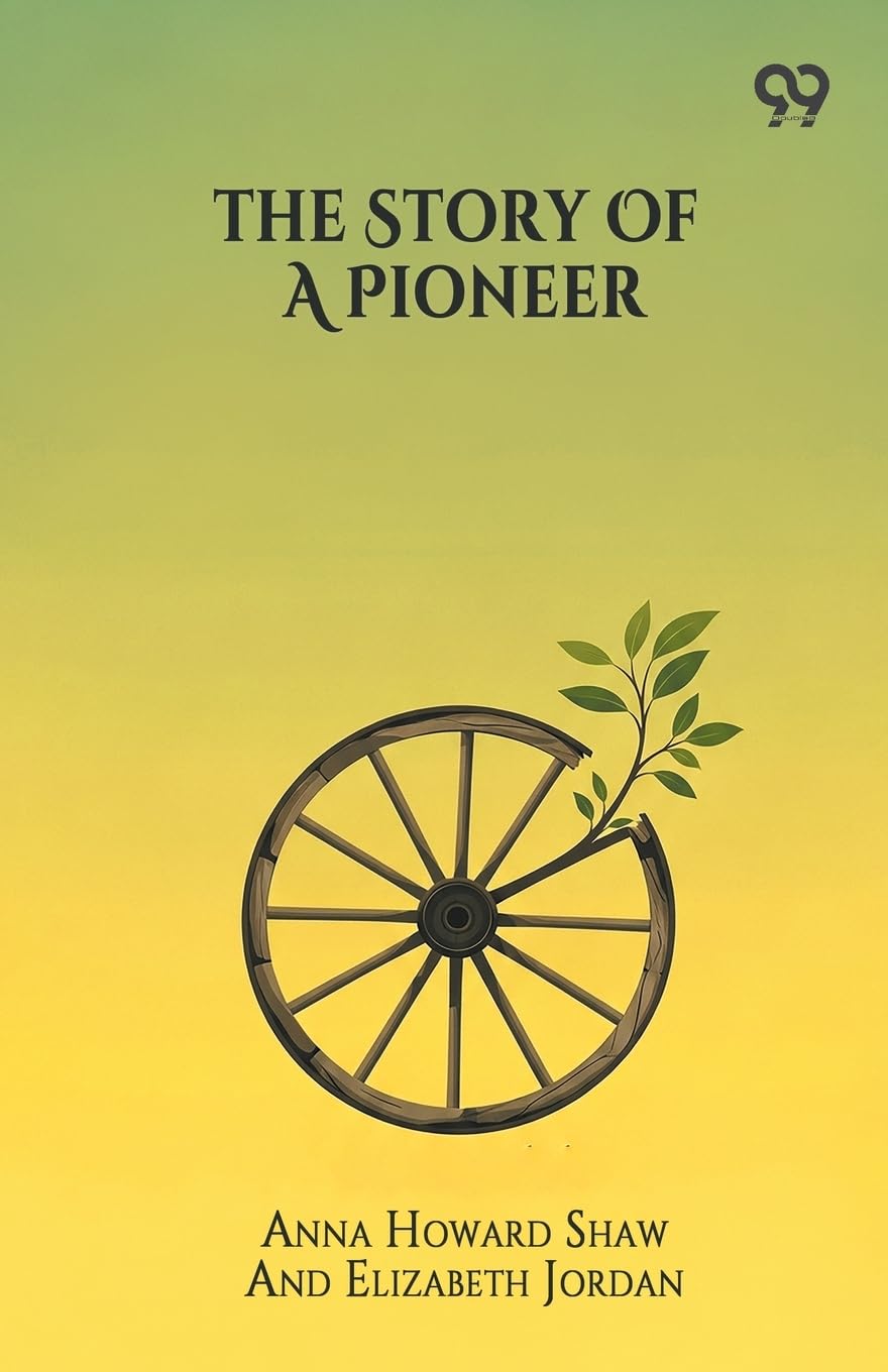The Story Of A Pioneer (Edition1)