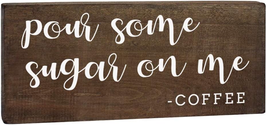 Elegant Signs Pour Some Sugar On Me Sign 6x12 - Coffee Bar Accessories Kitchen Decor - Coffee Lovers Gifts