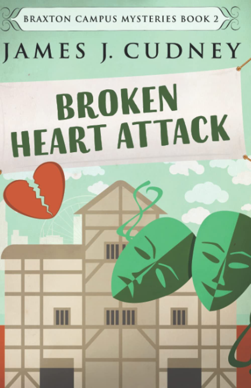Broken Heart Attack (Braxton Campus Mysteries)