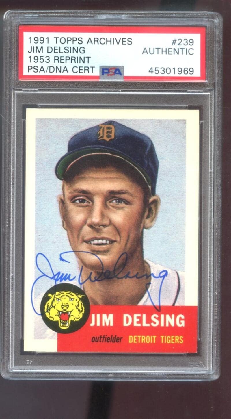 1991 Topps Archives 1953#239 Jim Delsing Signed Autographed Autograph Auto PSA PSA/DNA COA Baseball Card MLB