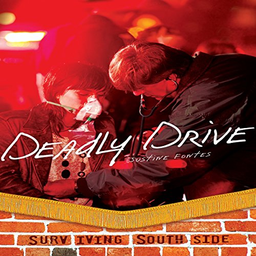 Deadly Drive by Justine Fontes