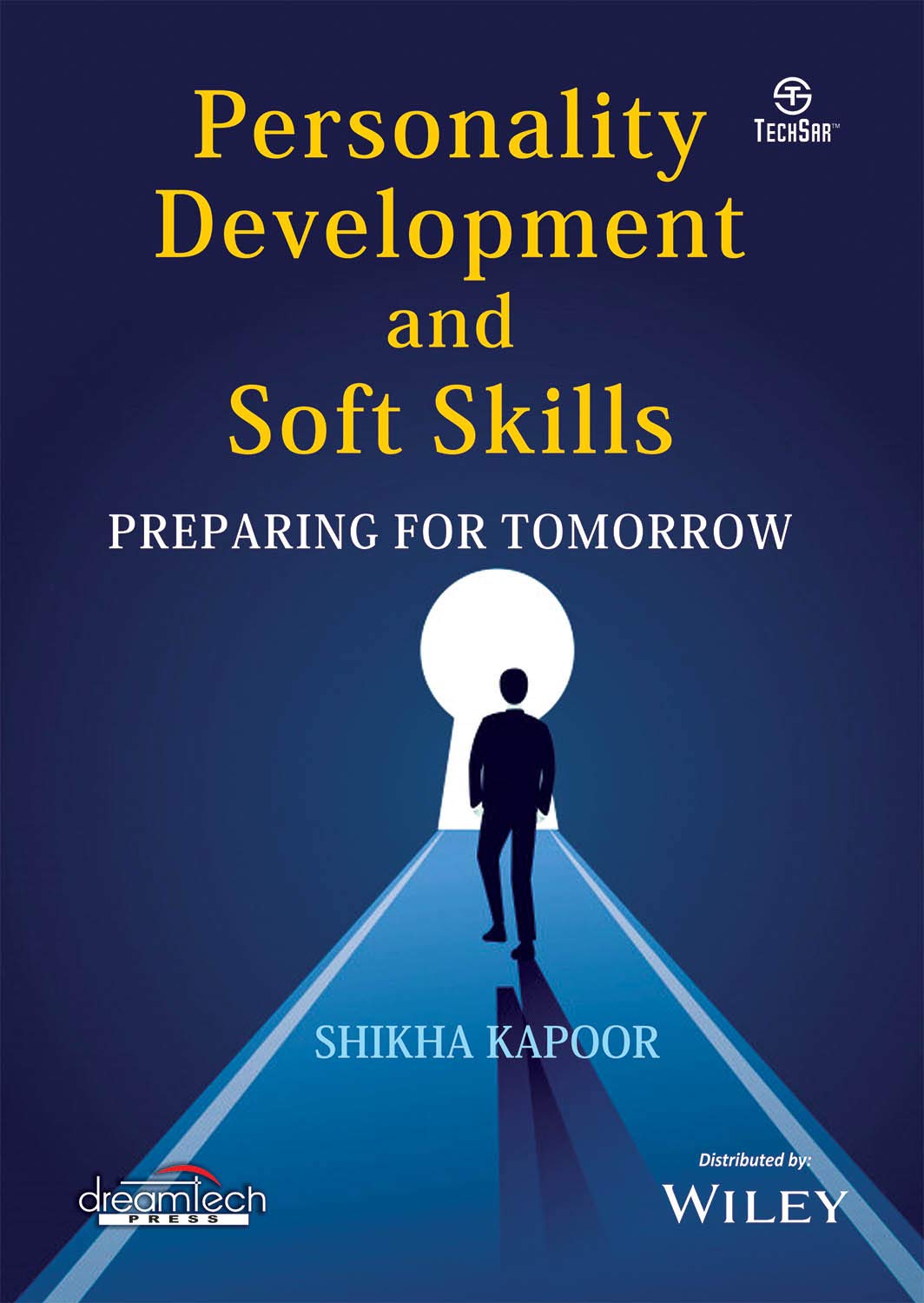 Buy Personality Development and Soft Skill: Preparing for Tomorrow | e — BookShops.in