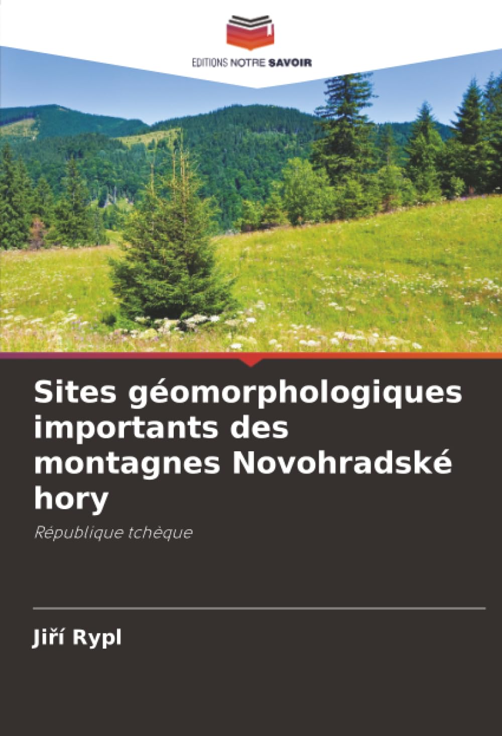Sites géomorphologiques importants des montagnes Novohradské hory: République tchèque