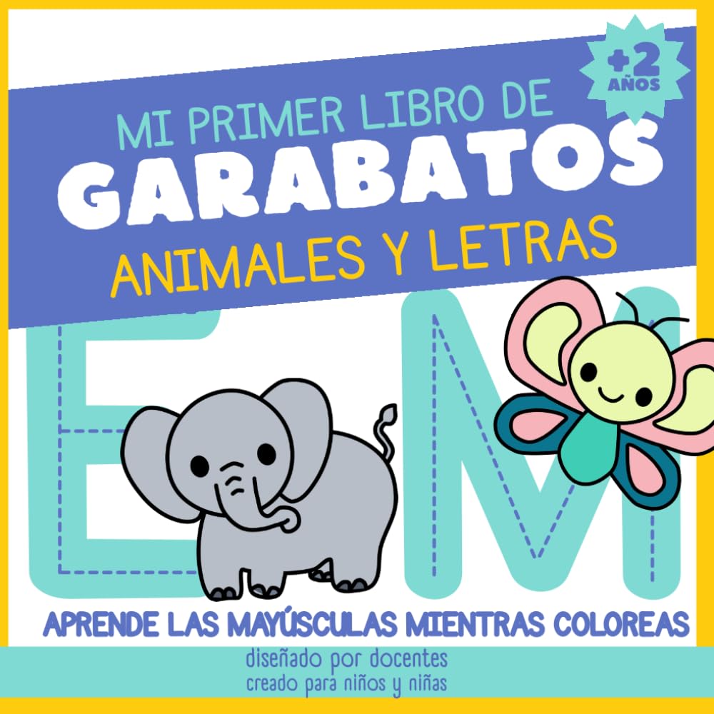 MI PRIMER LIBRO DE GARABATOS: AMIMALES Y LETRAS: Colorea animales, traza y aprende las letras mayúsculas y refuerza la grafomotricidad. Actividades educativas para niños y niñas a partir de 2 años