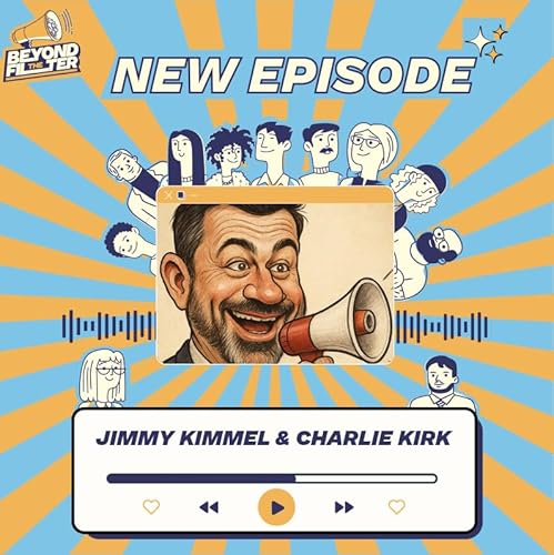 『Beyond the Filter: The Assassination of Charlie Kirk and the Censorship of Jimmy Kimmel』のカバーアート