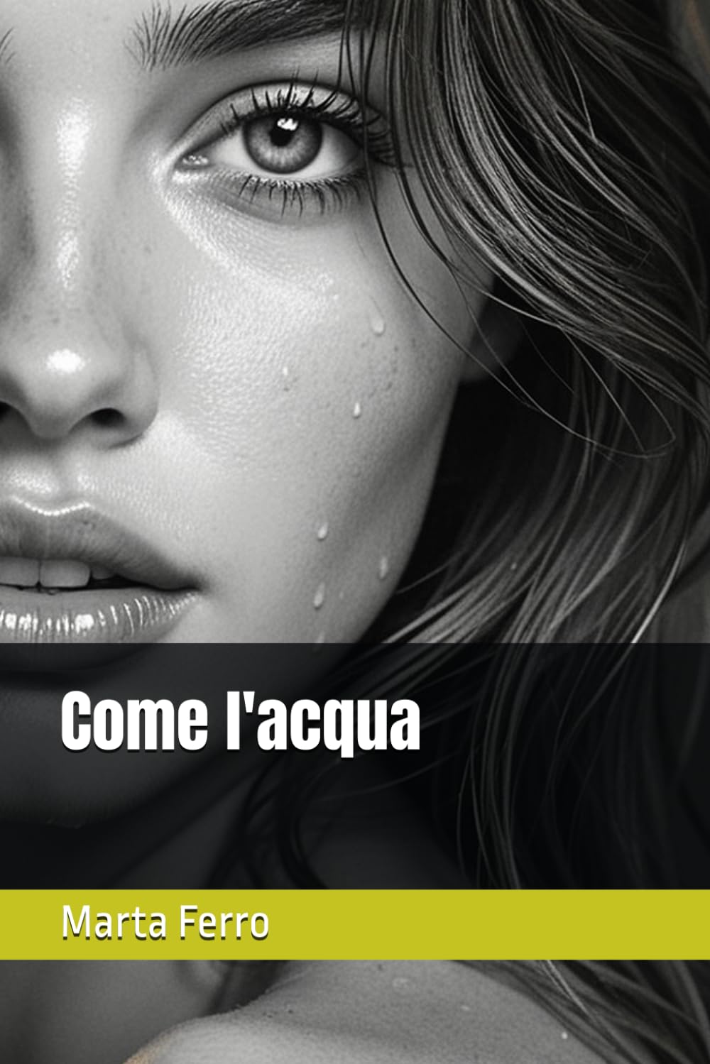 Come l'acqua (Fiorella)