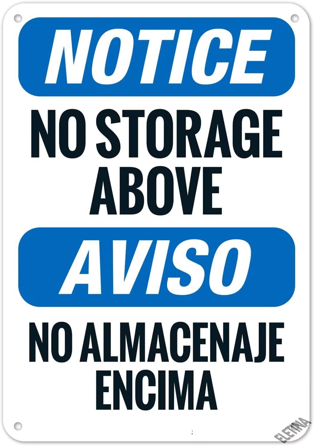 Warning Plaque Sign-No Storage Above Bilingual Sign Courtyard Decoration office Aluminum Signs For Outdoor & Indoor 8 X 12 Inch