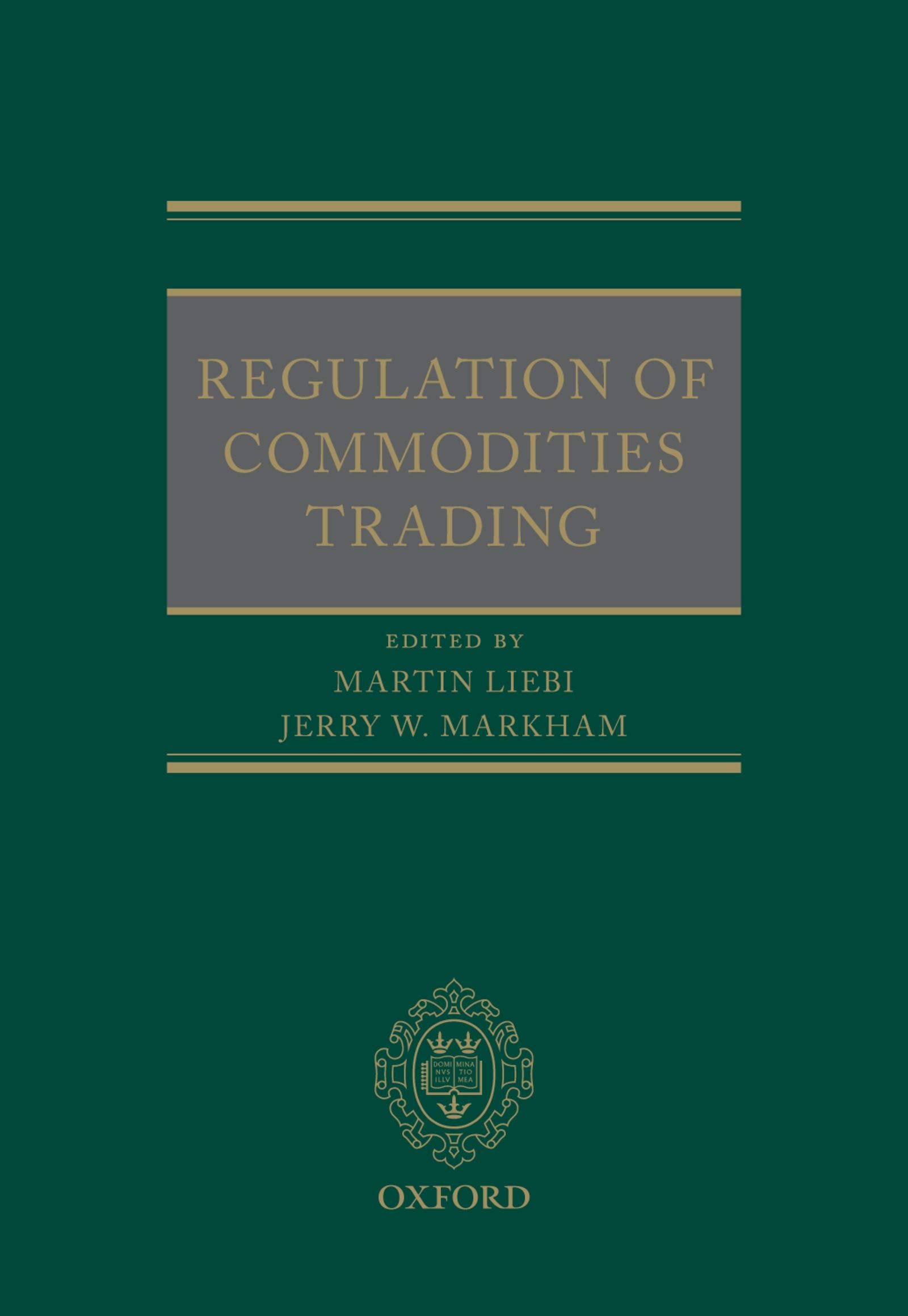 Regulation of Commodities Trading (English Edition)
