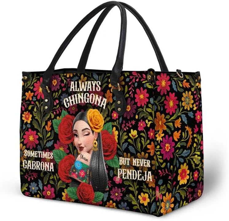 Personalized Leather Bag - Stylish Handbag for Women, Cultural Pride Fashion Accessory, Birthday Holiday Celebration Statement Purse - Always Chingona Sometimes Cabrona But Never Pendeja Hispanic