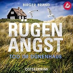 R&uuml;genangst - Tod im D&uuml;nenhaus: Ostseekrimi K&uuml;stenkrimi Audiobook By Birger Brand cover art