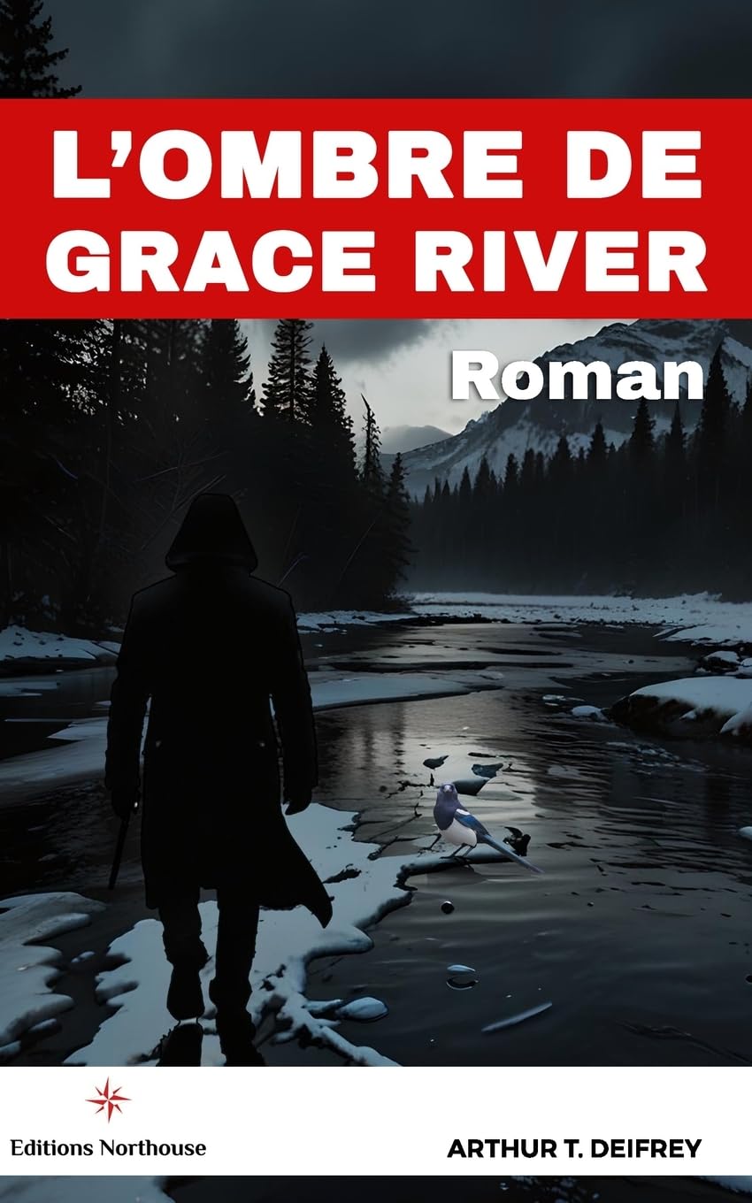 L’ombre de Grace River: Roman